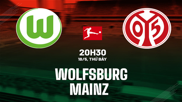 Nhận định bóng đá Wolfsburg vs Mainz 20h30 ngày 18/5 (Bundesliga 2023/24). Hãy đến 789BET cá cược bóng đá để biết thêm thông tin.