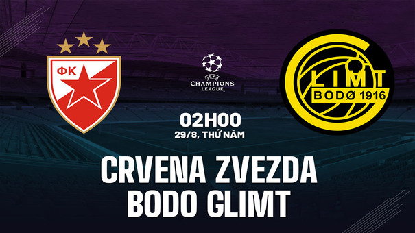 Nhận định Crvena Zvezda vs Bodo Glimt 2h00 ngày 29/8 (Champions League 2024/25). Hãy đến 789BET cá cược bóng đá .